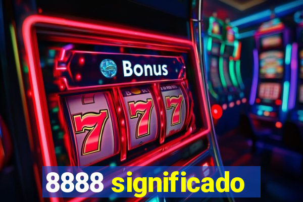 8888 significado